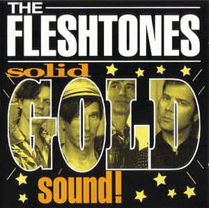 The Fleshtones : Solid Gold Sound